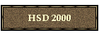HSD 2000
